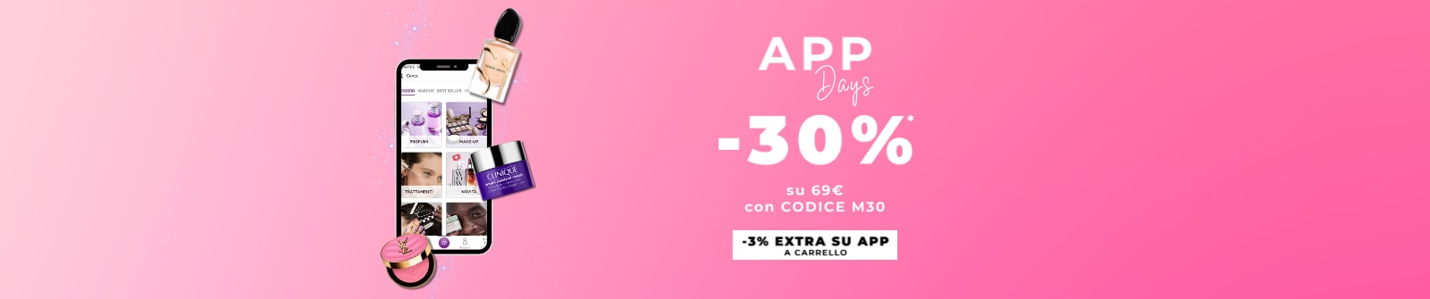 MIT2026-WK5-M30-AppExtra3-PLP-Banner-DT.png App Days -30% su 69€ con codice M30 -3% extra su app a carrello acquista ora