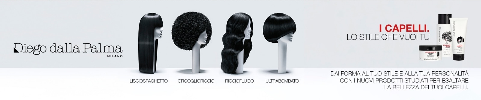 MIT2025-WK4525-DDP-BP-Banner-3-DT.jpg Diego dalla Palma capelli lisciospaghetto orgoglioriccio ricciofluido prodotti per esaltare la bellezza dei capelli