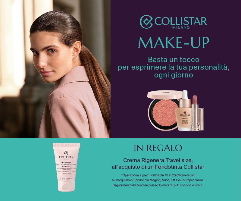 Collistar Milano Make-Up, basta un tocco per esprimere la tua personalità ogni giorno, in regalo crema Rigenera travel size all’acquisto di un fondotinta Collistar