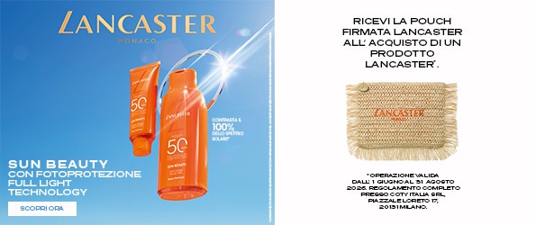 MIT2026-WK28-Lancaster-HP-Grid-Banner.jpg LANCASTER MONACO SUN BEAUTY con fotoprotezione Full Light Technology, contrasta il 100% dello spettro solare, ricevi la pouch firmata Lancaster all’acquisto di un prodotto Lancaster, SCOPRI ORA