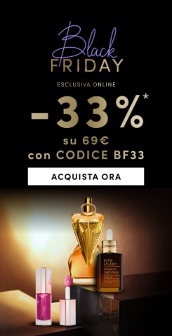 Black Friday esclusiva online -33% su 69€ con codice BF33. Acquista ora.