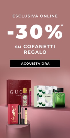 Esclusiva online -30% su cofanetti regalo
