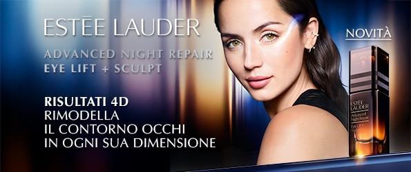 Estée Lauder Advanced Night Repair Eye Lift + Sculpt, novità, risultati 4D rimodella il contorno occhi in ogni sua dimensione