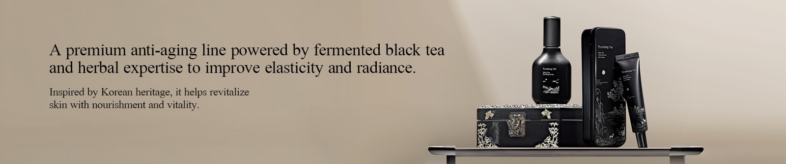 Pyunkang Yul Black Tea Line, linea anti-età premium con tè nero fermentato ed estratti botanici per migliorare elasticità e luminosità della pelle
