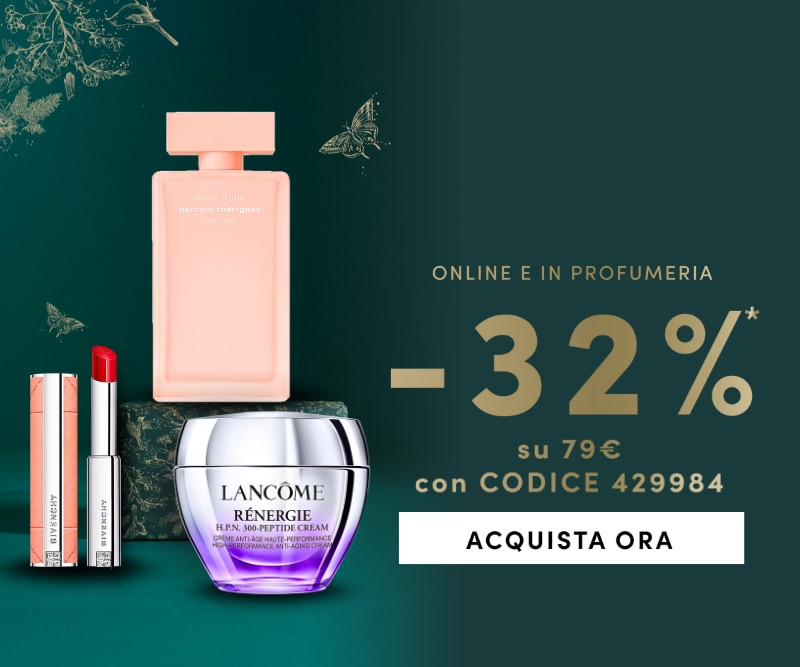 Online e in profumeria -32% su 79€ con codice 429984 Acquista ora