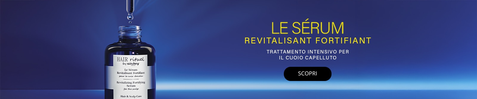 Sisley Hair Rituel Le Sérum Revitalisant Fortifiant con pipetta, presentato su sfondo blu, con testo che evidenzia il trattamento intensivo per il cuoio capelluto e pulsante Scopri.