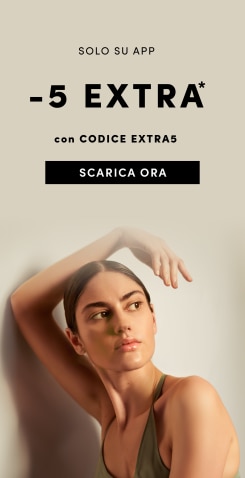 Sconto extra del 5% con codice EXTRA5 disponibile solo sull&apos;app. Scarica ora e approfitta della promozione esclusiva