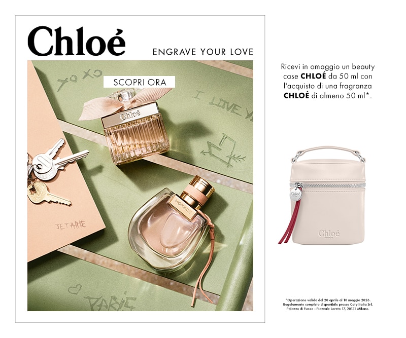 Chloé profumi con servizio Engrave Your Love, fragranze personalizzabili e beauty case in omaggio.