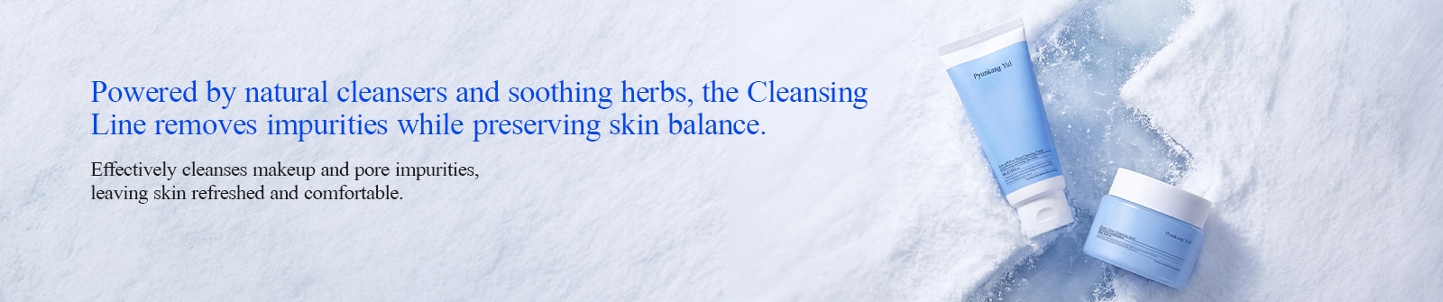 Pyunkang Yul Cleansing Line, detergenti delicati con ingredienti lenitivi che rimuovono impurità e trucco preservando l’equilibrio naturale della pelle