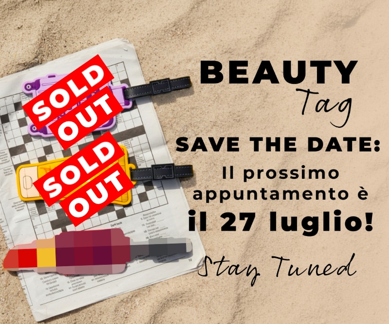 MIT2026-WK30-BeautyTag-SoldOut-HP-Banner.png Copilot said: BEAUTY Tag, in regalo su 69€, etichette da viaggio da collezionare con edizioni SOLD OUT e design esclusivi ispirati ai viaggi, Collezionali Tutti!