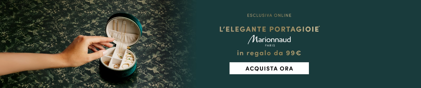 Esclusiva online L’elegante portagioie Marionnaud in regalo da 99€ Acquista ora