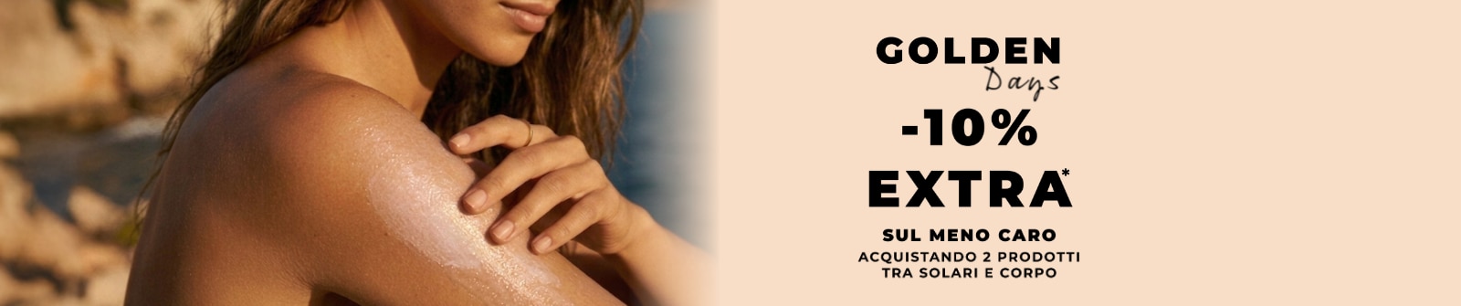 MIT2026-WK14-Corpo-Solari-10ExtraSu2-PLP-Banner-DT.png Golden Days -10% extra sul meno caro acquistando 2 prodotti tra solari e corpo acquista ora