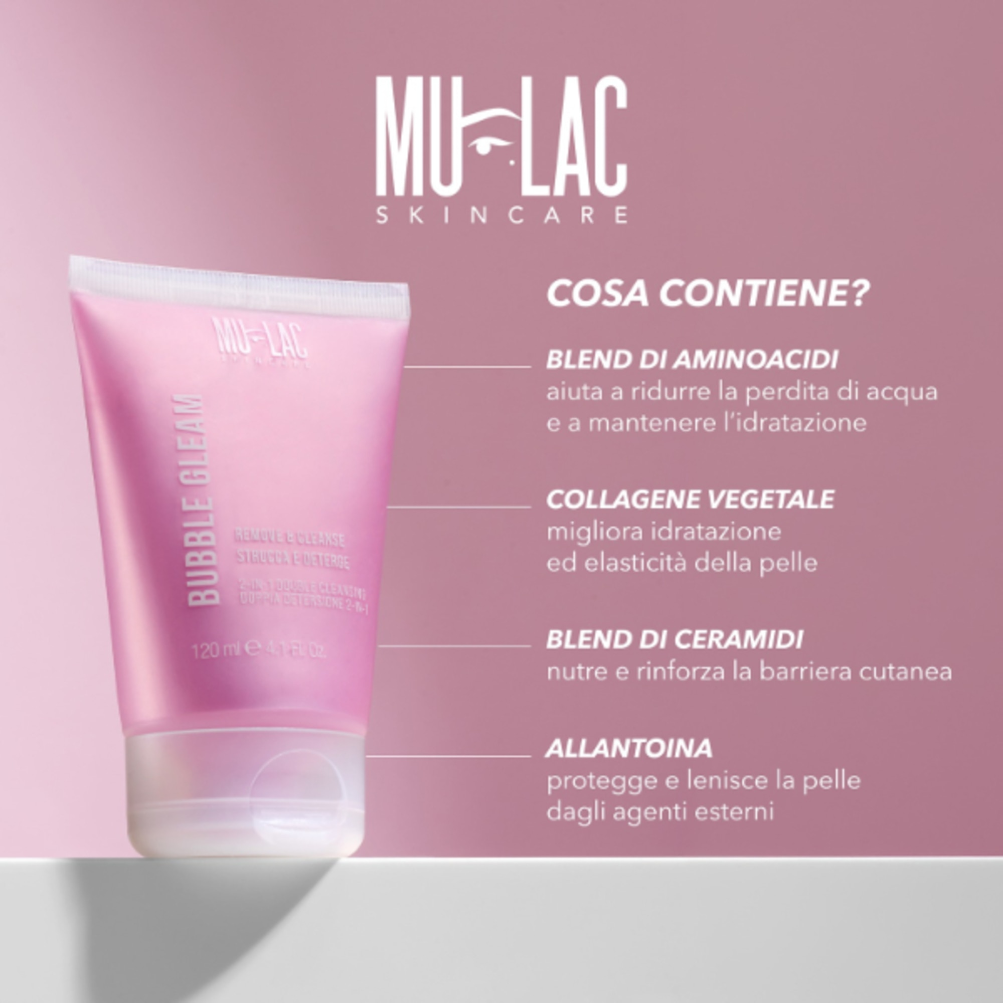 120 ML Mulac BUBBLE GLEAM Doppia Detersione 2-In-2  1 di 4 